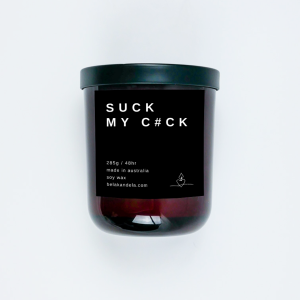 Cheeky Note 'Suck My C#CK' Soy Candle